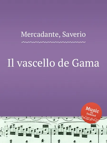 Обложка книги Il vascello de Gama, S. Mercadante