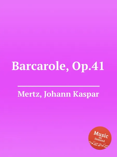 Обложка книги Barcarole, Op.41, J.K. Mertz