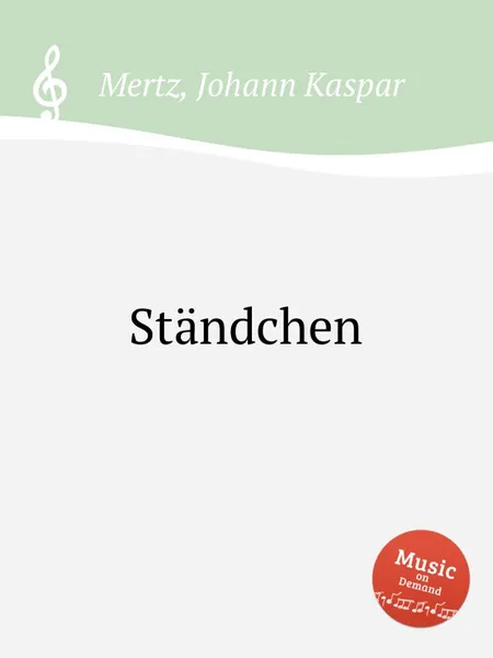 Обложка книги Standchen, J.K. Mertz