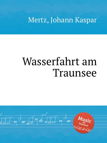 Обложка книги Wasserfahrt am Traunsee, J.K. Mertz