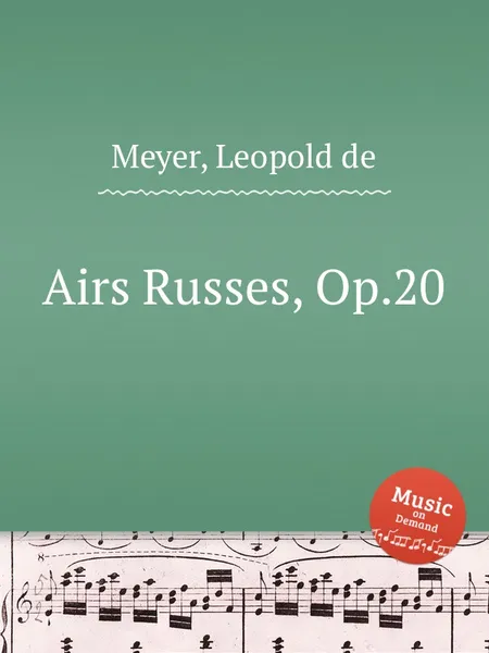 Обложка книги Airs Russes, Op.20, L. de Meyer