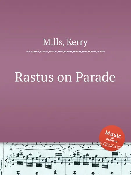 Обложка книги Rastus on Parade, K. Mills