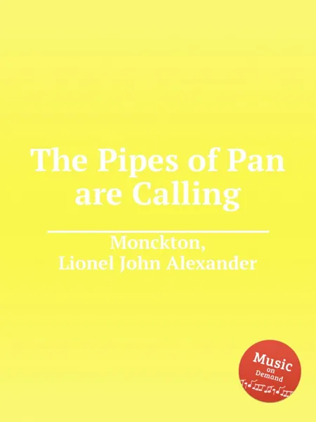 Обложка книги The Pipes of Pan are Calling, L.J. Monckton