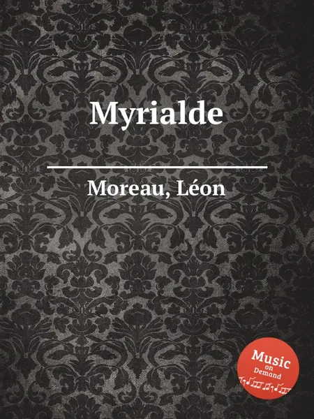 Обложка книги Myrialde, L. Moreau