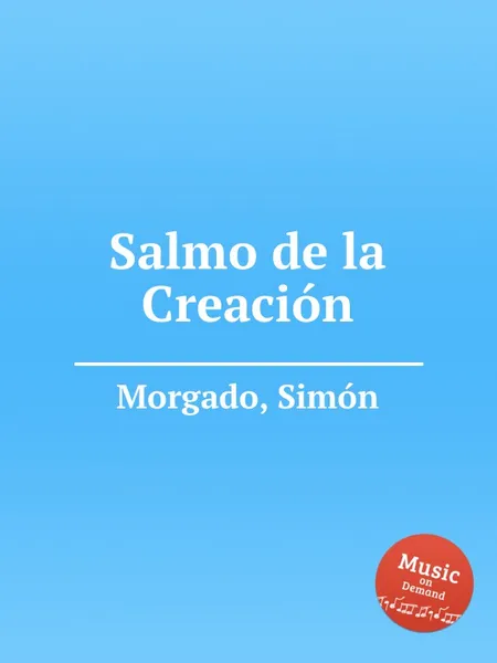 Обложка книги Salmo de la Creacion, S. Morgado