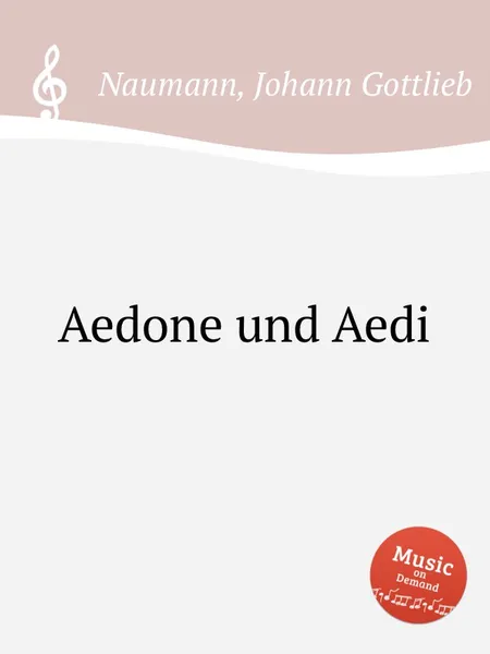 Обложка книги Aedone und Aedi, J.G. Naumann