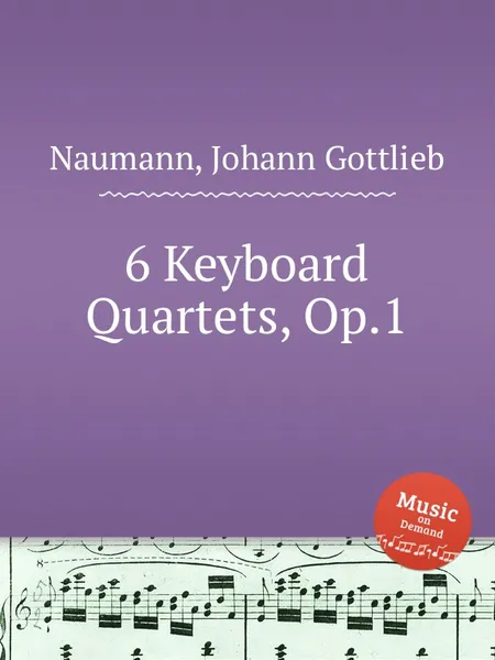 Обложка книги 6 Keyboard Quartets, Op.1, J.G. Naumann