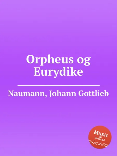 Обложка книги Orpheus og Eurydike, J.G. Naumann