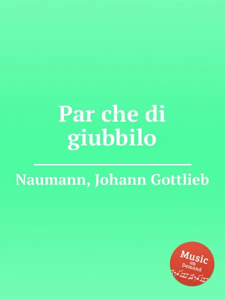 Обложка книги Par che di giubbilo, J.G. Naumann