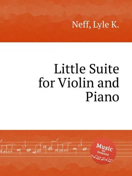 Обложка книги Little Suite for Violin and Piano, L.K. Neff