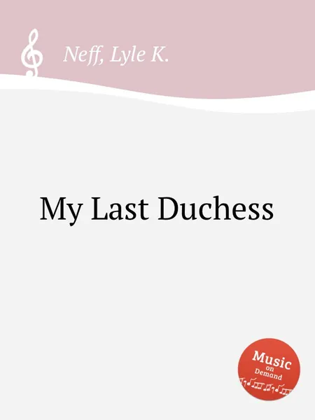 Обложка книги My Last Duchess, L.K. Neff