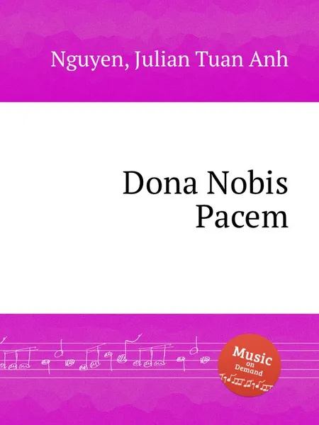 Обложка книги Dona Nobis Pacem, J.T. Nguyen