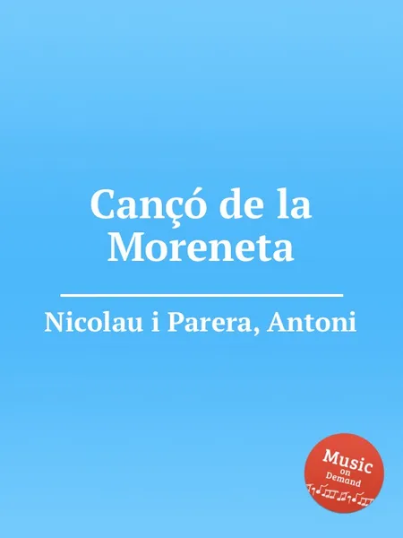 Обложка книги Canco de la Moreneta, A.N. Parera