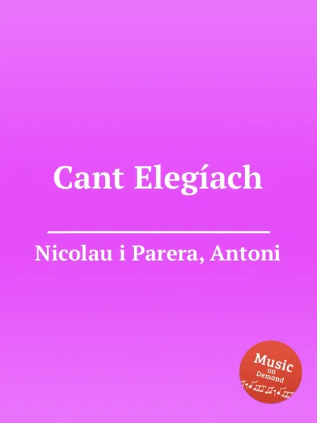 Обложка книги Cant Elegiach, A.N. Parera