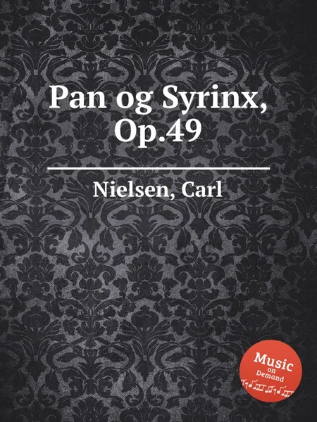 Обложка книги Pan og Syrinx, Op.49, C. Nielsen