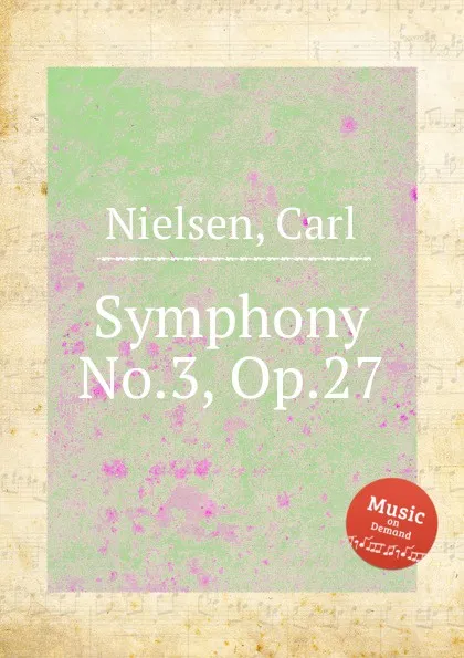 Обложка книги Symphony No.3, Op.27, C. Nielsen