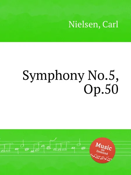 Обложка книги Symphony No.5, Op.50, C. Nielsen