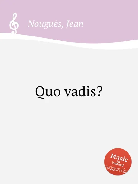 Обложка книги Quo vadis?, J. Nouguès