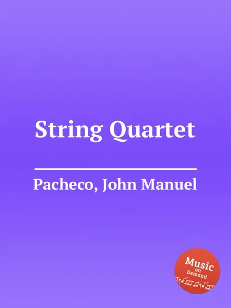 Обложка книги String Quartet, J.M. Pacheco