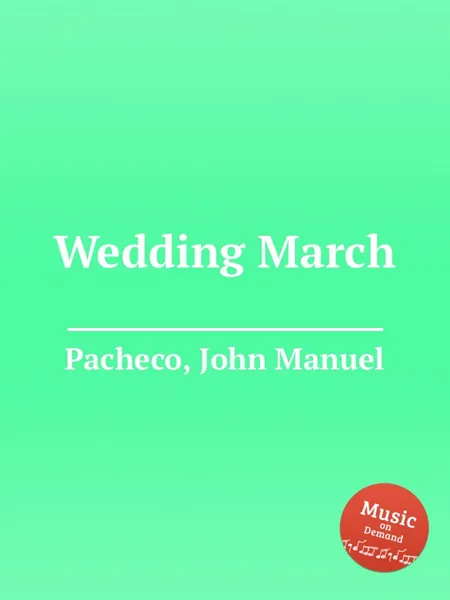 Обложка книги Wedding March, J.M. Pacheco