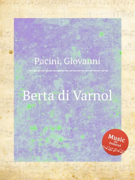 Обложка книги Berta di Varnol, G. Pacini