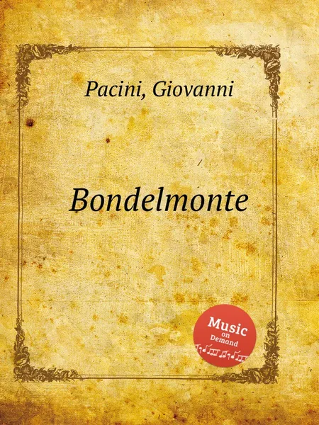 Обложка книги Bondelmonte, G. Pacini