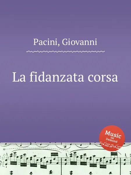 Обложка книги La fidanzata corsa, G. Pacini