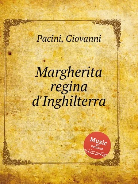 Обложка книги Margherita regina d'Inghilterra, G. Pacini