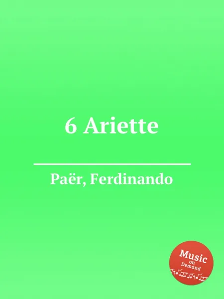 Обложка книги 6 Ariette, F. Paër