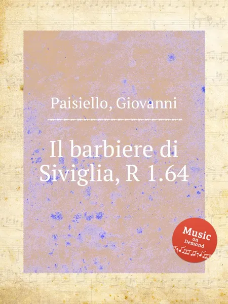 Обложка книги Il barbiere di Siviglia, R 1.64, G. Paisiello