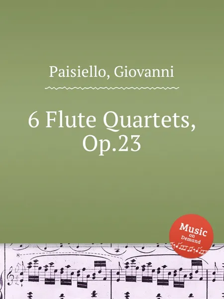 Обложка книги 6 Flute Quartets, Op.23, G. Paisiello