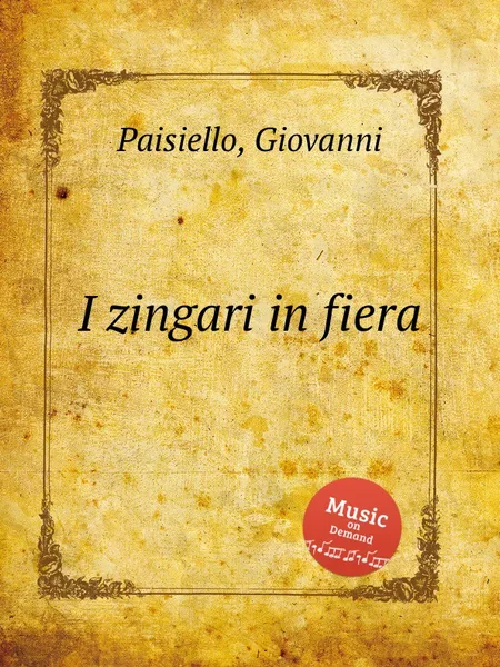 Обложка книги I zingari in fiera, G. Paisiello