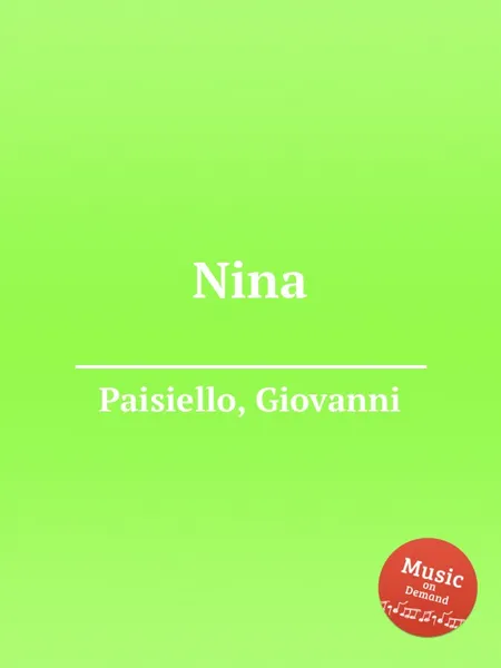 Обложка книги Nina, G. Paisiello