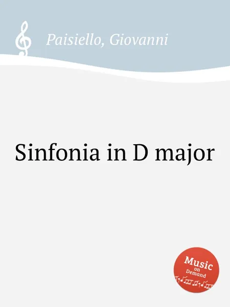 Обложка книги Sinfonia in D major, G. Paisiello