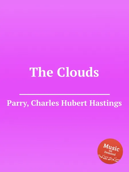 Обложка книги The Clouds, C.H. Parry