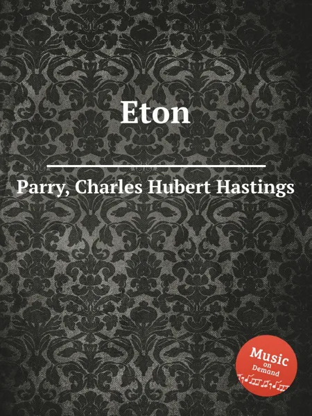 Обложка книги Eton, C.H. Parry