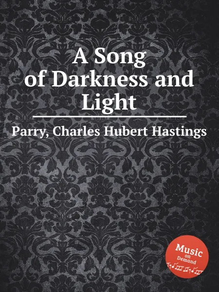 Обложка книги A Song of Darkness and Light, C.H. Parry