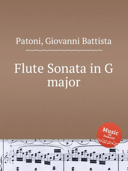 Обложка книги Flute Sonata in G major, G.B. Patoni