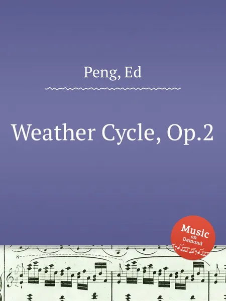 Обложка книги Weather Cycle, Op.2, E. Peng