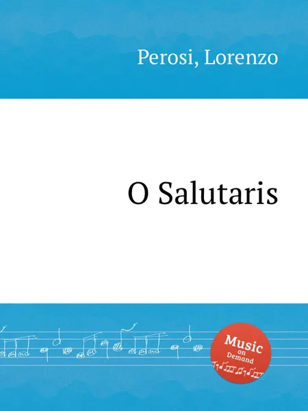 Обложка книги O Salutaris, L. Perosi