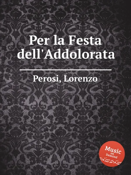 Обложка книги Per la Festa dell'Addolorata, L. Perosi