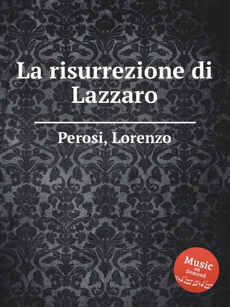 Обложка книги La risurrezione di Lazzaro, L. Perosi