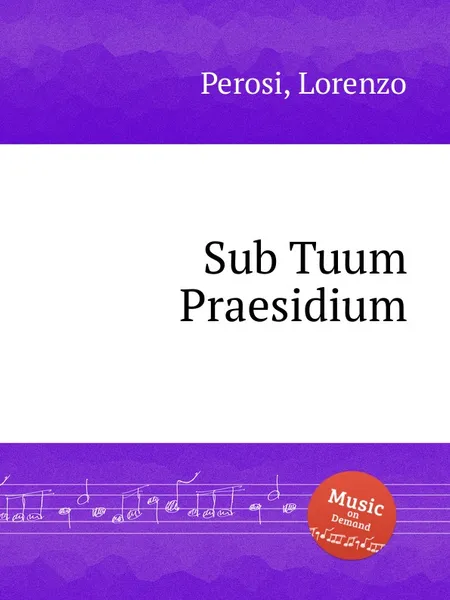 Обложка книги Sub Tuum Praesidium, L. Perosi