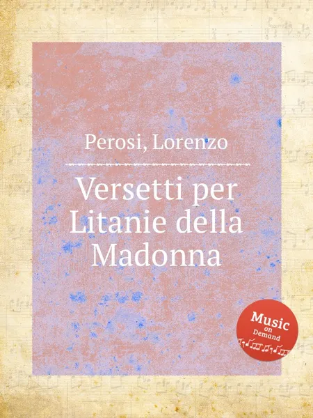 Обложка книги Versetti per Litanie della Madonna, L. Perosi