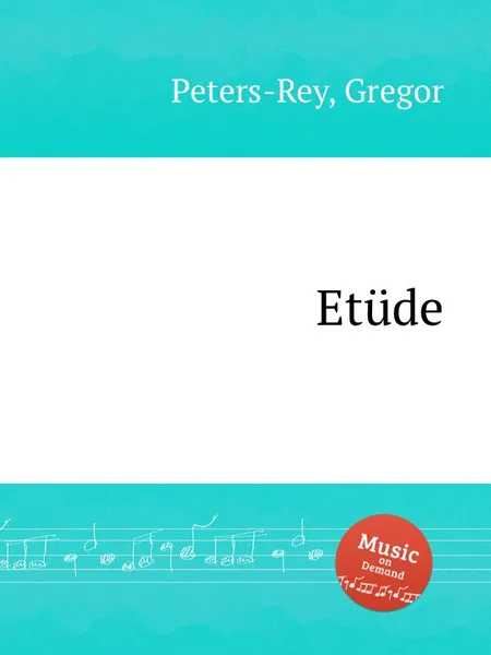 Обложка книги Etude, G. Peters-Rey