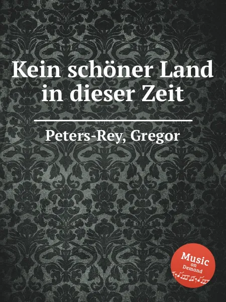 Обложка книги Kein schoner Land in dieser Zeit, G. Peters-Rey