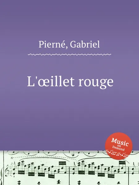 Обложка книги L'?illet rouge, G. Pierné