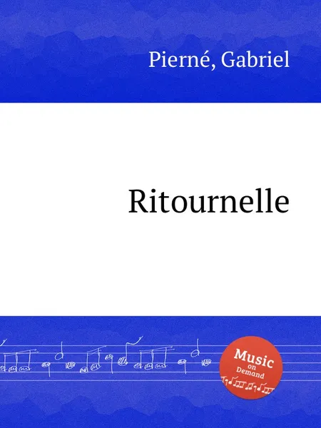 Обложка книги Ritournelle, G. Pierné