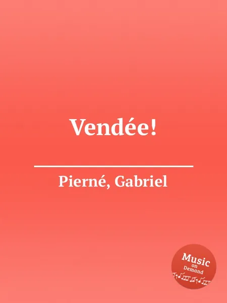 Обложка книги Vendee!, G. Pierné