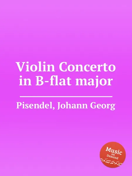 Обложка книги Violin Concerto in B-flat major, J.G. Pisendel